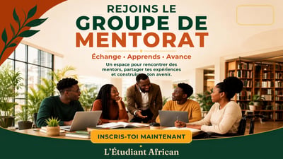 Ouverture des inscriptions pour le groupe de mentorat de l'Étudiant Africain